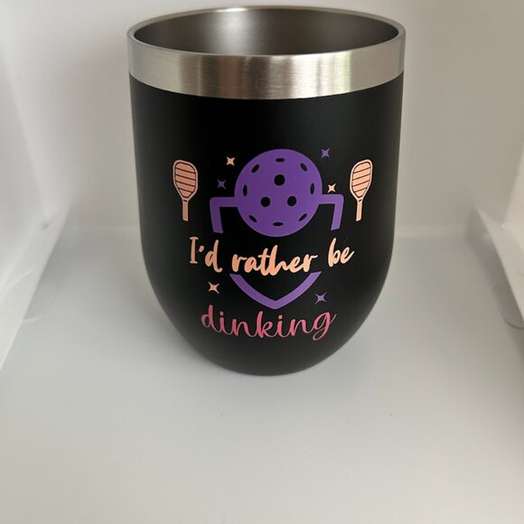 Pickleball "I'd Rather be Dinking" Stemless Wine Tumbler 12 oz - Picture 1 of 7